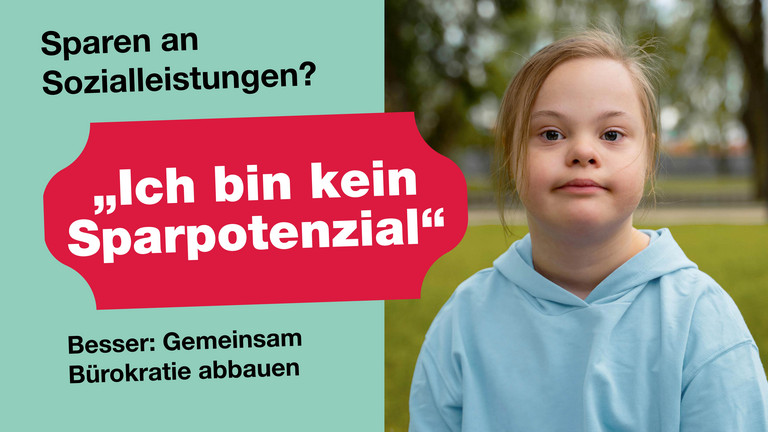 Plakat der Kampagne #nichtamMenschensparen mit einem Kind und der Botschaft „Ich bin kein Sparpotenzial“. Die Immanuel Albertinen Diakonie unterstützt die bundesweite Initiative für Teilhabe, Inklusion und eine verlässliche Behindertenhilfe.